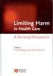 Limiting Harm in Health Care: a Nursing Perspective