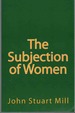 The Subjection of Women