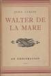 Walter De La Mare an Exploration