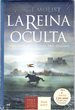 La Reina Oculta: Una Dama. Dos Rivales. Tres Enigmas (Mr Novela Histrica) (Spanish Edition)