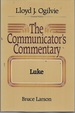 The Communicator's Commentary: Luke