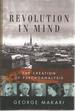 Revolution in Mind: the Creation of Psychoanalysis