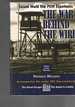 The War Behind the Wire: Experiences in Captivity During the Second World War