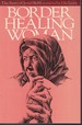 Border Healing Woman-the Story of Jewel Babb