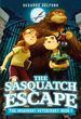 The Sasquatch Escape (the Imaginary Veterinary) Book 1