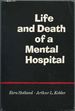 Life and Death of a Mental Hospital