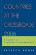 Countries at the Crossroads 2006: a Survey of Democratic Governance