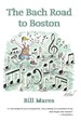 The Bach Road to Boston Mares, Bill