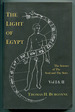 The Light of Egypt Or the Science of the Soul and the Stars Volume I and Volume II