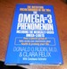 The Omega-3 phenomenon: the nutrition breakthrough of the '80s
