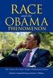 Race and the Obama Phenomenon: the Vision of a More Perfect Multiracial Union