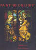 Painting on Light-Drawings and Stained Glass in the Age of Durer and Holbein
