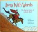Away With Words: the Daring Story of Isabella Bird