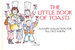 The Little Book of Toasts: a Happy Collection for a