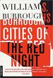 Cities of the Red Night a Novel