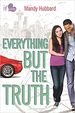 Everything But the Truth: an If Only Novel