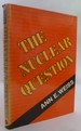 The Nuclear Question