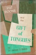 Pat Boone and the Gift of Tongues