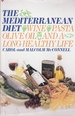 The Mediterranean Diet Wine, Pasta, Olive Oil, and a Long, Healthy Life