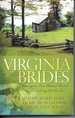 Virginia Brides (3in1) Spoke of Love; Spinning Out of Control; Weaving a Future