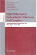 High Performance Embedded Architectures and Compilers Second International Conference, Hipeac 2007, Ghent, Belgium, January 28-30, 2007. Proceedings...Computer Science and General Issues)