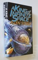 A King of Infinite Space a Novel