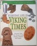 Everyday Life in Viking Times (Clues to the Past)