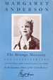 The Strange Necessity: the Autobiography-Resolutions and Reminiscence to 1969