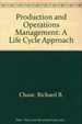 Production & Operations Management: a Life Cycle Approach