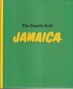The Family Acid: Jamaica