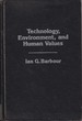 Technology, Environment and Human Values