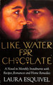 Like Water for Chocolate: No.1 International Bestseller