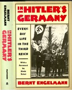 In Hitler's Germany: Everyday Life in the Third Reich
