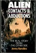 Alien Contacts & Abductions: the Real Story From the Other Side