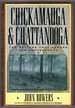 Chickamauga and Chattanooga: the Battles That Doomed the Confederacy