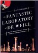 The Fantastic Laboratory of Dr. Weigl How Two Brave Scientists Battled Typhus and Sabotaged the Nazis