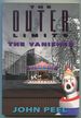 The Outer Limits: the Vanished