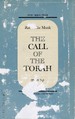 The Call of the Torah: an Anthology of Interpretation and Commentary on the Five Books of Moses Volume II: Genesis Part 2