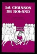 La Chanson de Roland: Student Edition