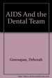 Aids and the Dental Team