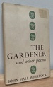 The Gardener, and Other Poems