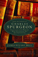 From the Library of Charles Spurgeon: Selections From Writers Who Influenced His Spiritual Journey