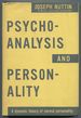 Psychoanalysis and Personality: a Dynamic Theory of Normal Personality