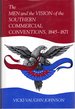 The Men and the Vision of the Southern Commercial Conventions, 1845-1871