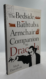The Bedside, Bathtub & Armchair Companion to Dracula