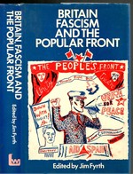 Britain Fascism and the Popular Front