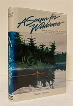 A Season for Wilderness: the Journal of a Summer in Canoe Country