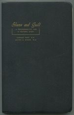 Shame and Guilt: a Psychoanalytic and a Cultural Study