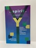 The Spirit of Generation Y Young People's Spirituality in a Changing Australia