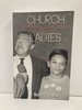 Church Ladies Untold Stories of Harlem Women in the Powell Era